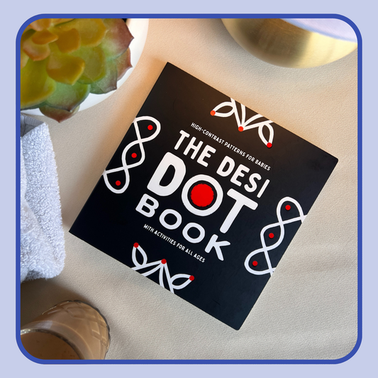 5 Ways The Desi Dot Book Supports Infants’ Development